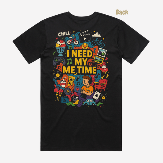 My Me Time T-shirt